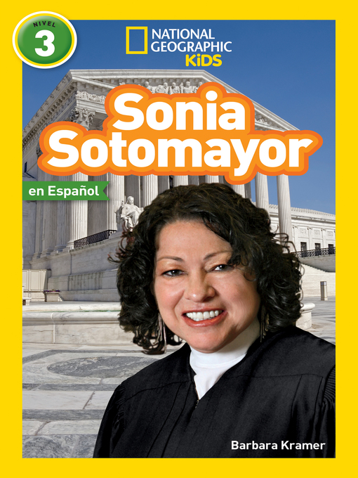 Title details for Sonia Sotomayor by Barbara Kramer - Available